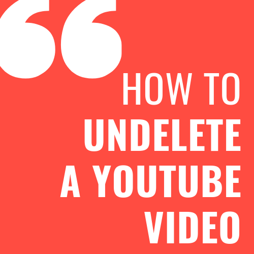 How to undelete a youtube video is written in bright white color in this 500 x 500 px png image. With two " again in white color and big font, possibly bold. All of this on reg background.