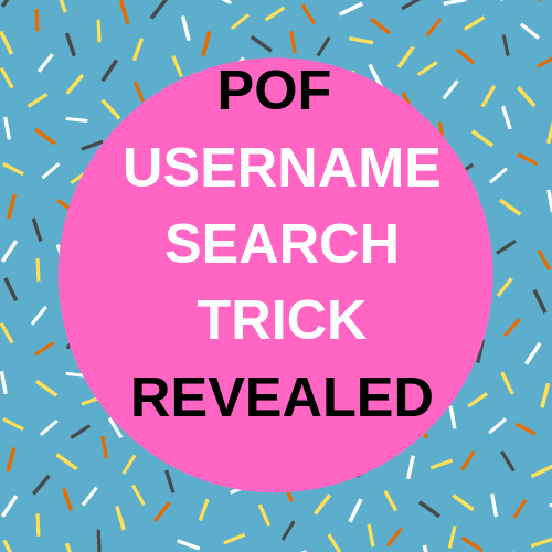 POF Username Search is gone? Not with this trick