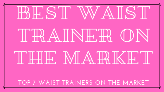 The best waist trainer that is currently on the market? You can read our article and find out which one you should choose. The full buying guide has 2500 words; you should be able to read it within ten minutes and know which one is the perfect one for you and your waist.
