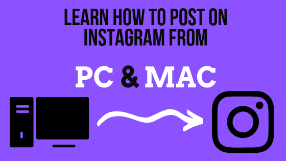 if you want to learn how to post on instagram from pc and mac you should read this whole article. WHere I am going to show you step by step how you can acheive this
